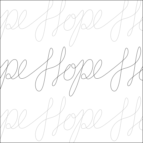 Hope Eternal - quilting pantograph